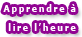 Apprendre à lire l'heure